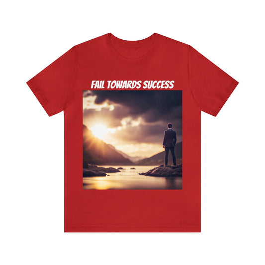 Fail Towards Success Tee